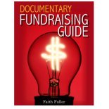 Documentary Fundraising Guide