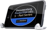 Documentary Producing 101 Audio Series