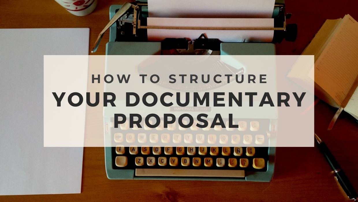 Documentary Proposal Structure