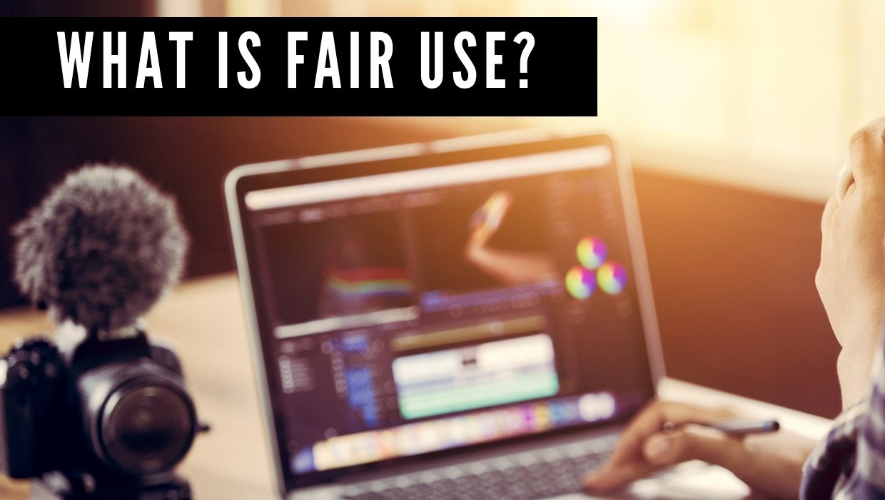 What Is Fair Use