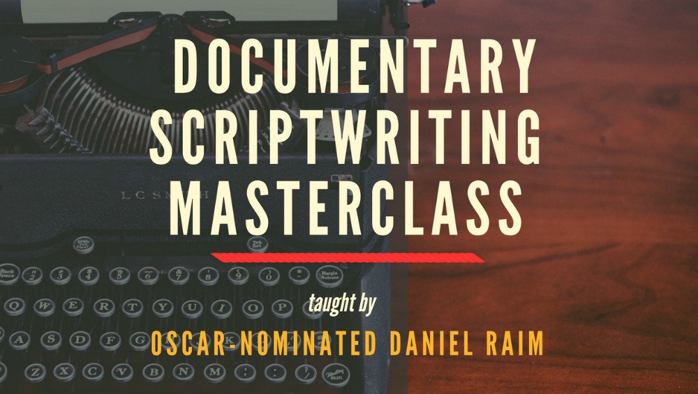 Documentary Scriptwriting Masterclass