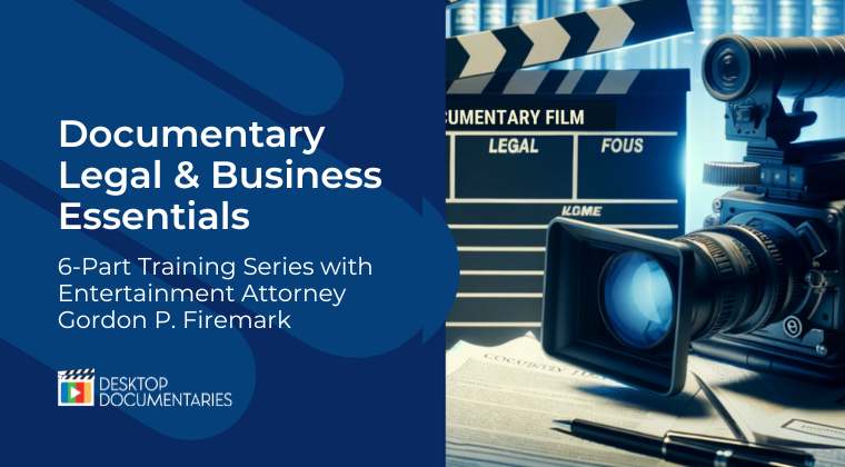 Documentary Legal & Business Essentials Course