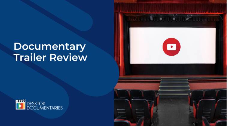 Documentary Trailer Reviews