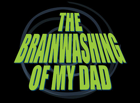 The Brainwashing Of My Dad documentary