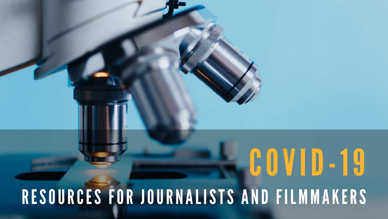 COVID-19 Resources for Journalists and Filmmakers