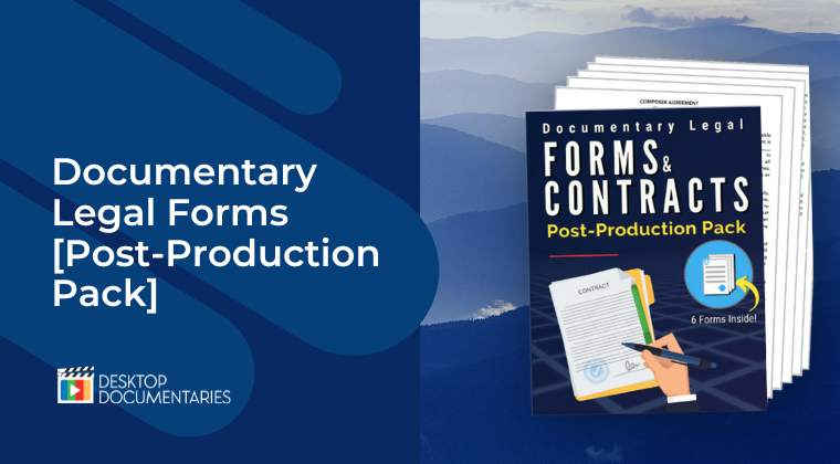 Documentary Legal Forms Post Production Pack