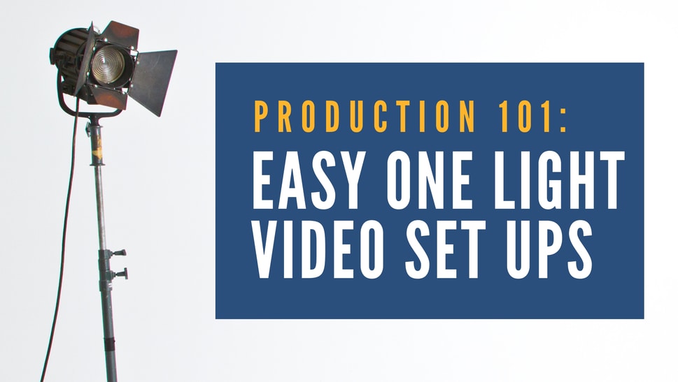 Easy One Light Video Set Up