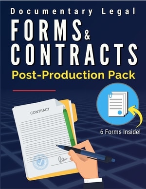 Documentary Legal Forms & Contracts: Post-Production Pack