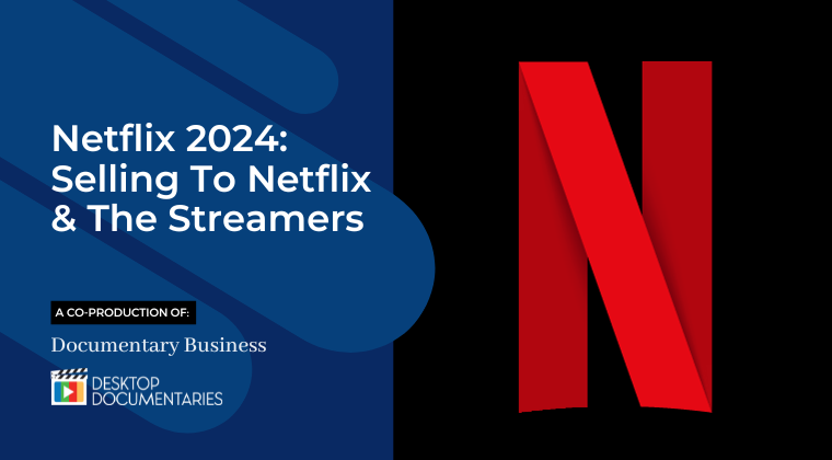Selling To Netflix and the Streamers